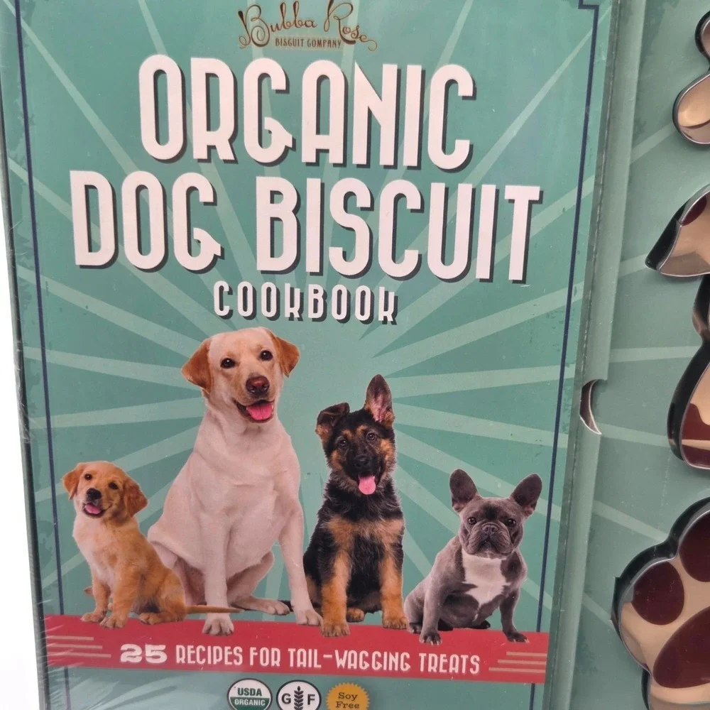 Bubba‎ Rose ORGANIC DOG BISCUIT COOKBOOK 25 Recipes & 3 Cookie Cutters